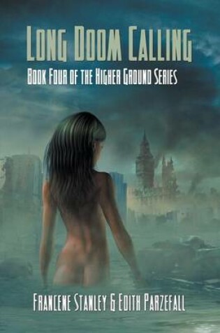 Cover of Long Doom Calling - Higher Ground Series - Book Four