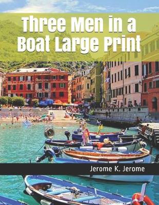 Book cover for Three Men in a Boat Large Print