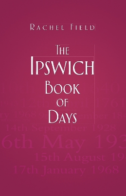 Book cover for The Ipswich Book of Days