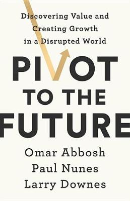 Book cover for Pivot to the Future