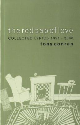 Book cover for Red Sap of Love, The: Collected Lyrical and Lyrical Sequences 19512000