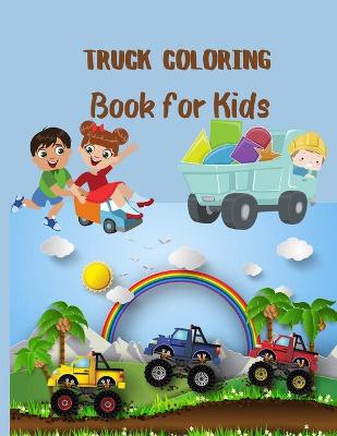 Book cover for Truck Coloring Book for Kids