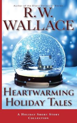 Book cover for Heartwarming Holiday Tales