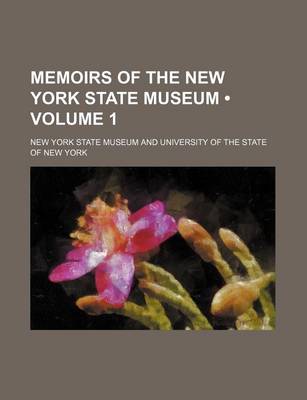 Book cover for Memoirs of the New York State Museum (Volume 1 )