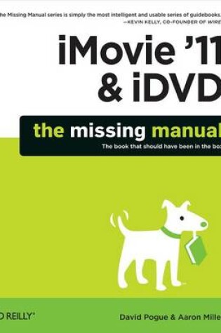 Cover of iMovie '11 & IDVD: The Missing Manual