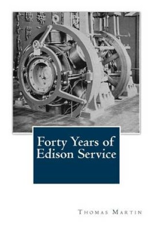 Cover of Forty Years of Edison Service