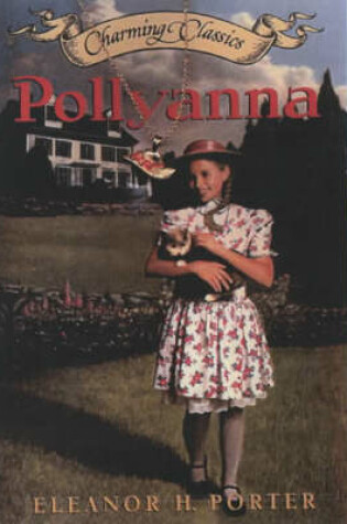 Cover of Pollyanna Book and Charm