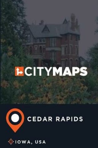 Cover of City Maps Cedar Rapids Iowa, USA