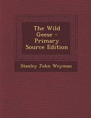 Book cover for The Wild Geese - Primary Source Edition