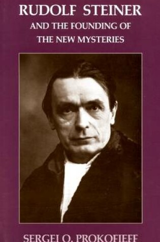 Cover of Rudolf Steiner and the Founding of the New Mysteries