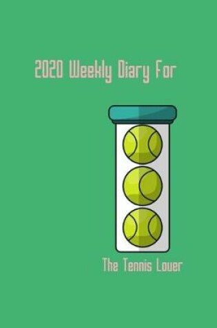 Cover of 2020 Weekly Diary for the tennis lover
