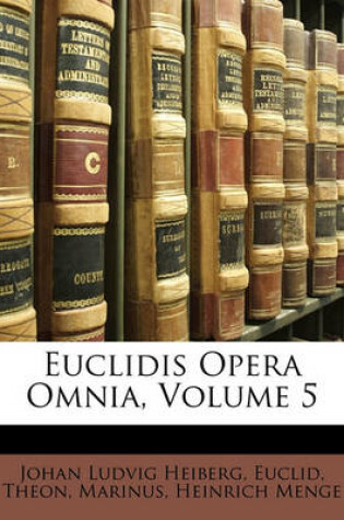 Cover of Euclidis Opera Omnia, Volume 5