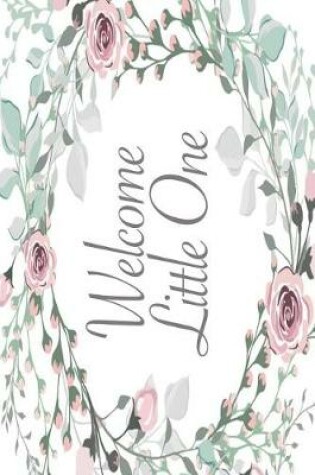 Cover of Welcome Little One