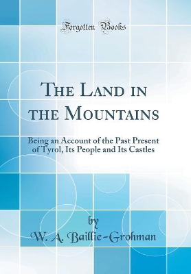 Book cover for The Land in the Mountains