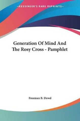 Cover of Generation Of Mind And The Rosy Cross - Pamphlet