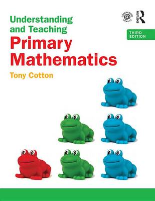 Book cover for Understanding and Teaching Primary Mathematics