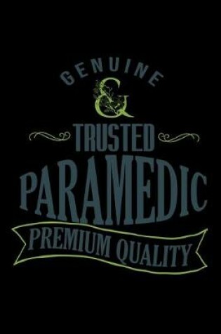 Cover of Genuine. Trusted paramedic. Premium quality