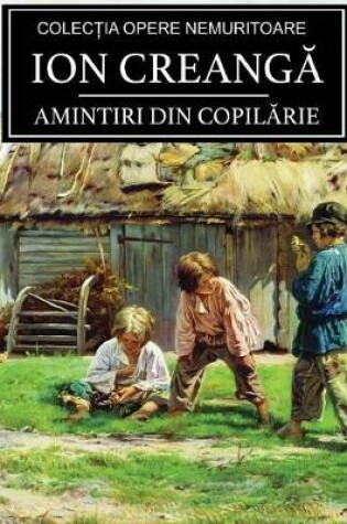 Cover of Amintiri Din Copilarie