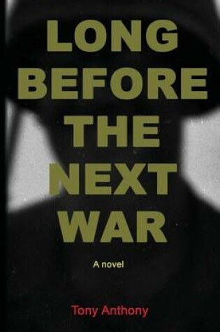 Cover of Long Before the Next War