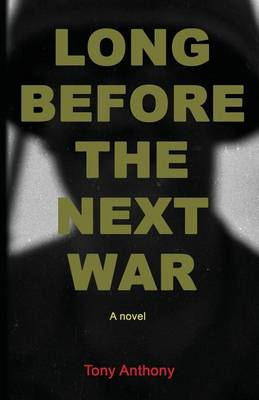 Book cover for Long Before the Next War