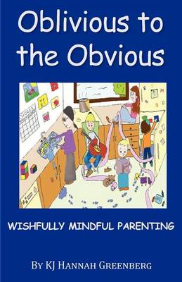 Book cover for Oblivious to the Obvious