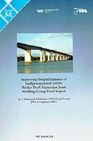 Cover of Improving the Performance of Bridge Expansion Joints