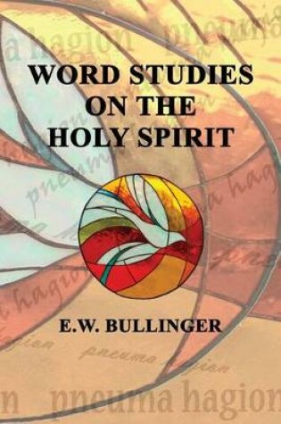 Cover of Word Studies on the HOLY SPIRIT