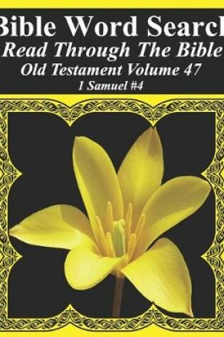 Cover of Bible Word Search Read Through The Bible Old Testament Volume 47