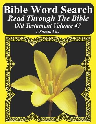 Cover of Bible Word Search Read Through The Bible Old Testament Volume 47