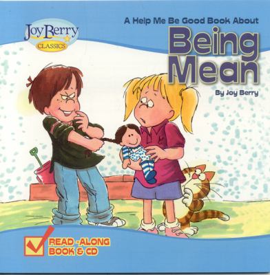 Book cover for Help Me Be Good about Being Mean