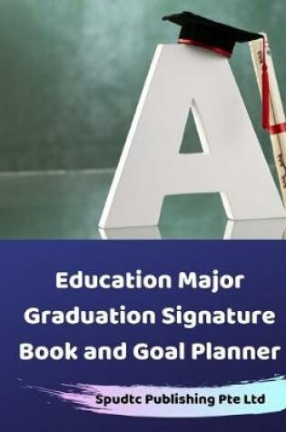 Cover of Education Major Graduation Signature Book and Goal Planner