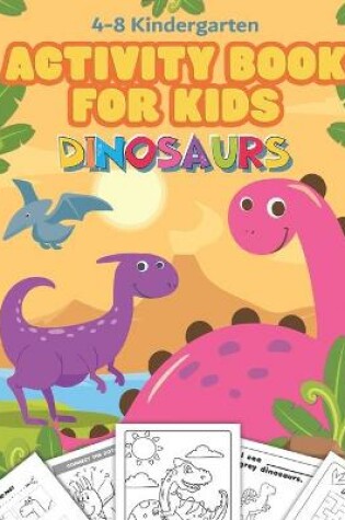 Cover of Jumbo Dinosaur Activity Book for Kids Ages 4-8 Kindergarten