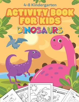 Book cover for Jumbo Dinosaur Activity Book for Kids Ages 4-8 Kindergarten