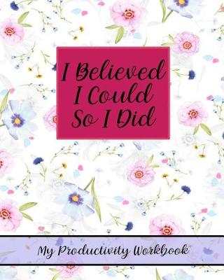 Book cover for I Believe I Could So I Did