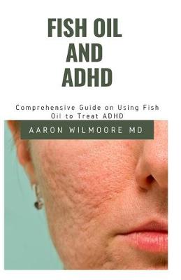 Book cover for Fish Oil and ADHD