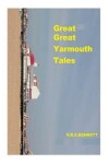 Book cover for Great Great Yarmouth tales