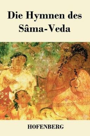 Cover of Die Hymnen des Sama-Veda