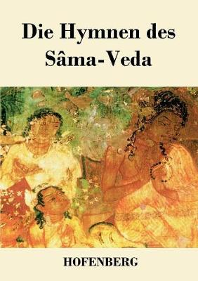 Book cover for Die Hymnen des Sama-Veda