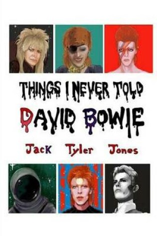 Cover of Things I Never Told David Bowie