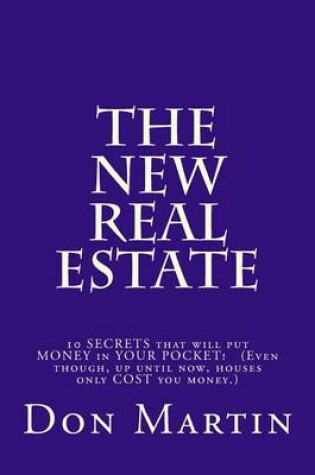 Cover of The NEW REAL ESTATE