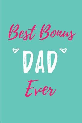 Book cover for Best Bonus Dad Ever