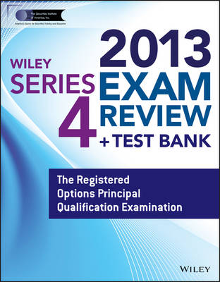 Cover of Wiley Series 4 Exam Review 2013 + Test Bank