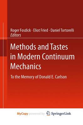 Book cover for Methods and Tastes in Modern Continuum Mechanics