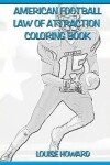 Book cover for 'American Football' Law of Attraction Coloring Book