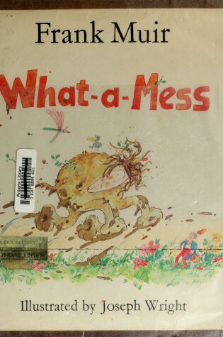 Cover of What-A-Mess