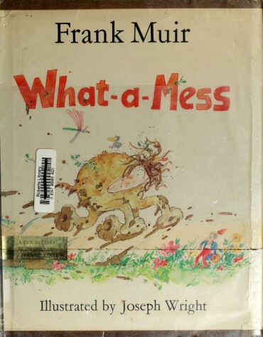 Book cover for What-A-Mess