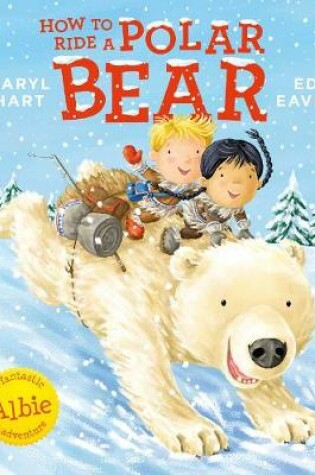 Cover of How to Ride a Polar Bear