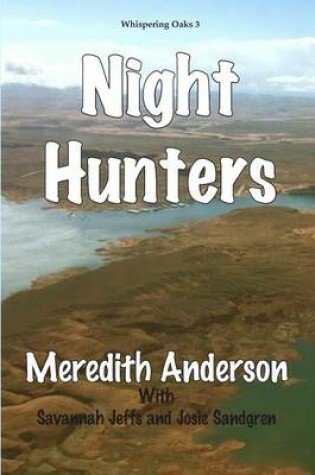 Cover of Whispering Oaks 3, Night Hunters