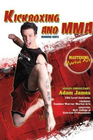 Cover of Kickboxing and MMA: Winning Ways