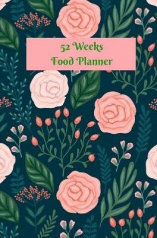 Cover of 52 Weeks Food Planner